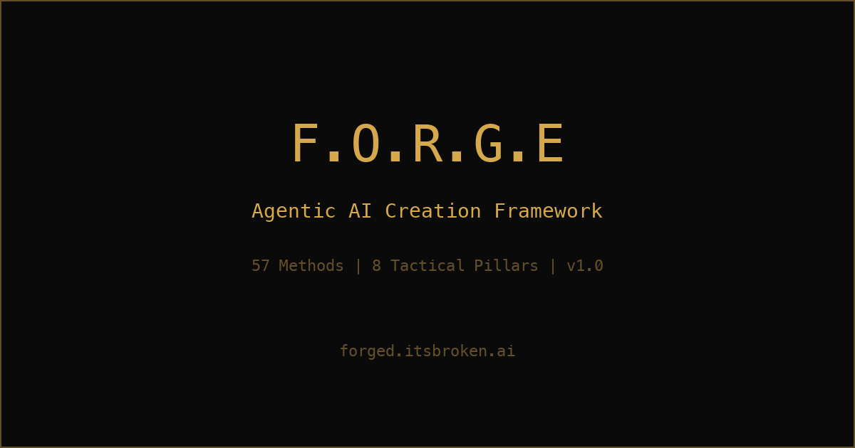 F.O.R.G.E. | Agentic AI Framework